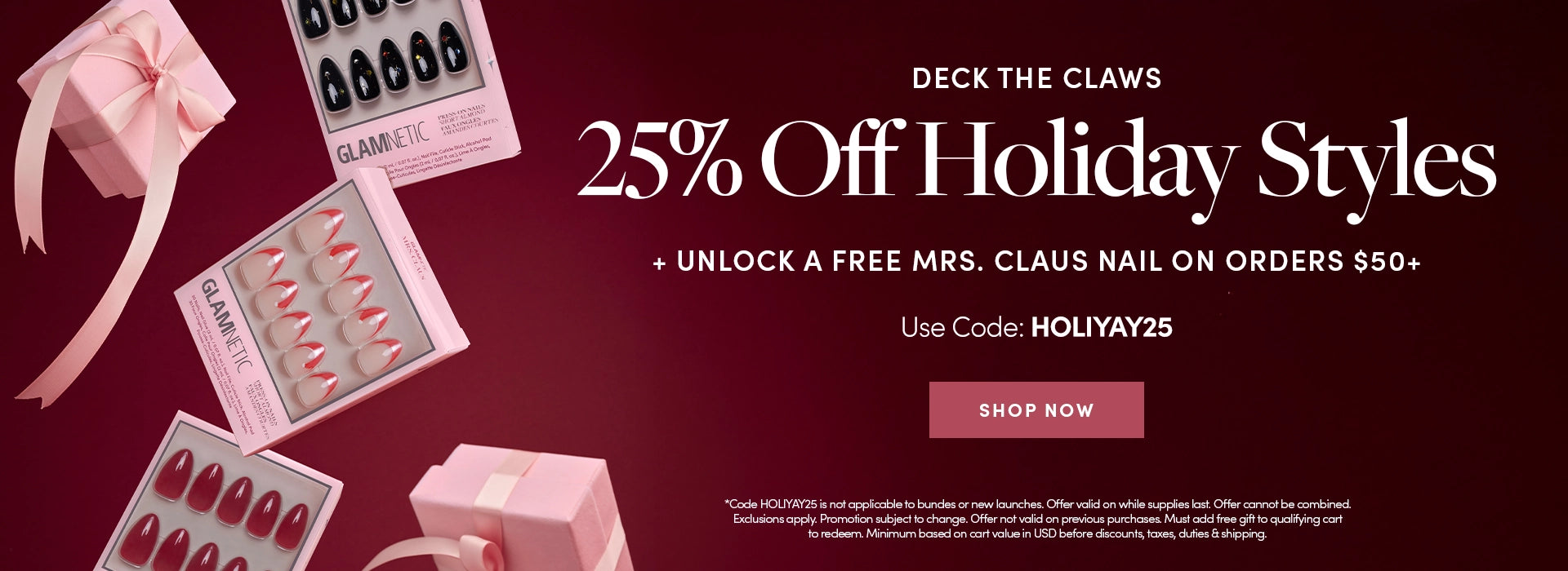 Glamnetic Holiday Nail Sale banner featuring red and white press-on nails, holiday gifts, and promotion text offering 25% off plus a free Mrs. Claus nail on $50+ orders with code HOLIYAY25.2